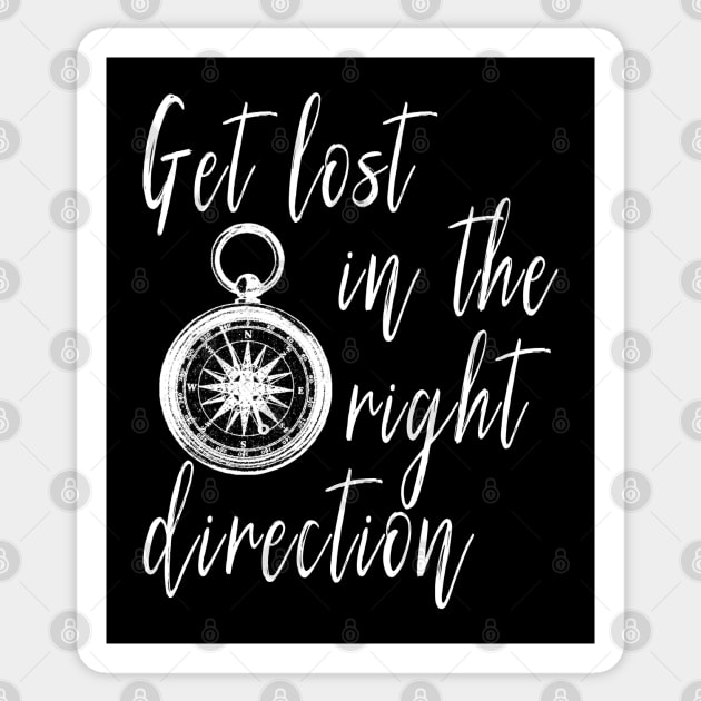 Get Lost in the Right Direction Traveler Sticker by DeesDeesigns